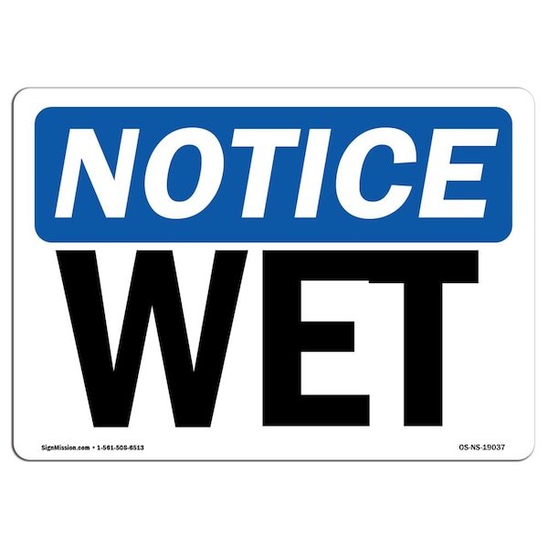 Safety Sign, OSHA Notice, 3.5" Height, Wet Sign, Landscape, 10PK
